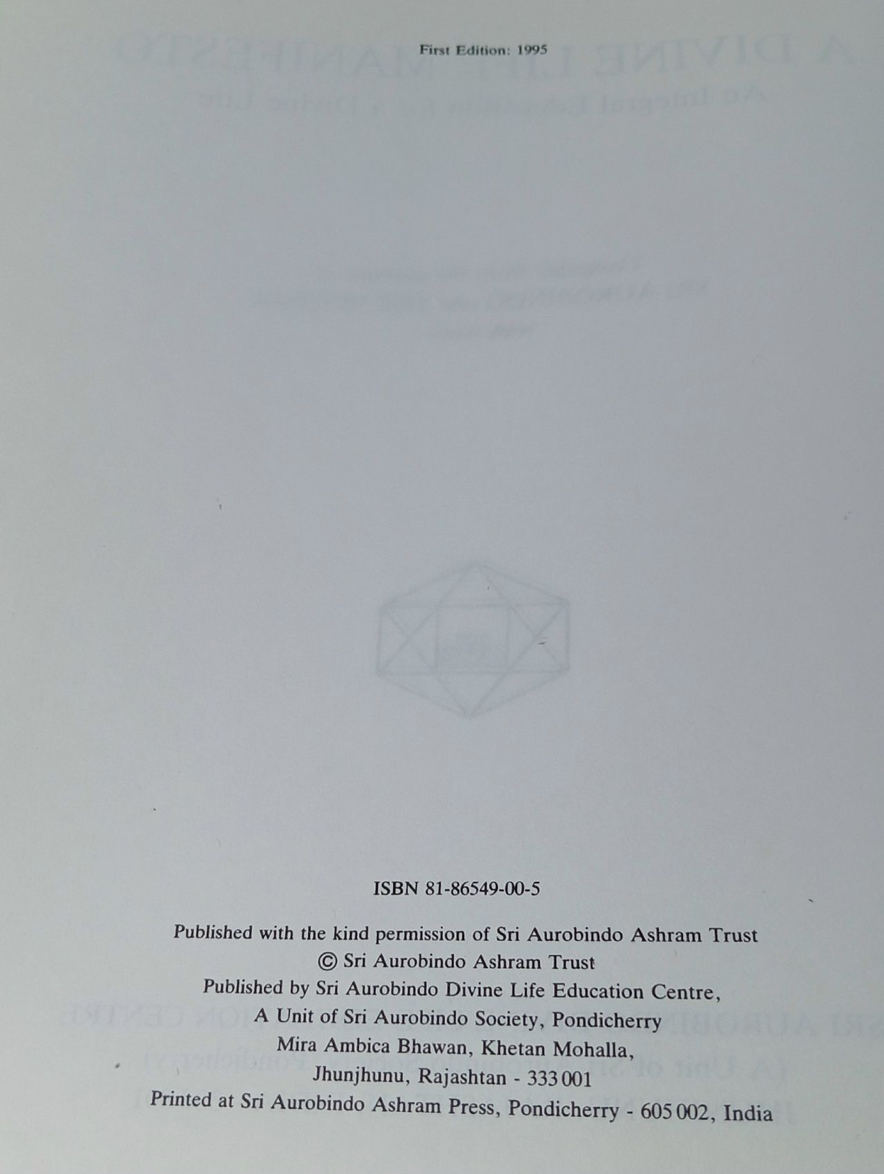 A DIVINE LIFE MANIFESTO An Integral Education for a Divine Life