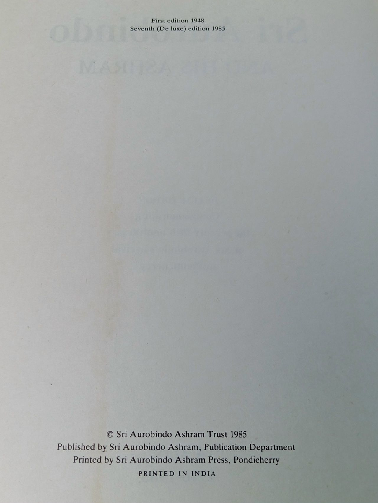 Sri Aurobindo and His Ashram