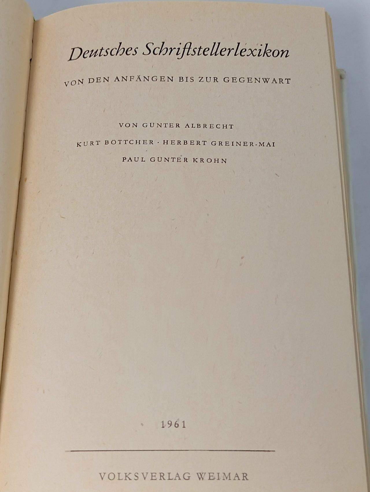 Deutsches Schriftstellerlexikon von den Anf ngen bis zur Gegenwart