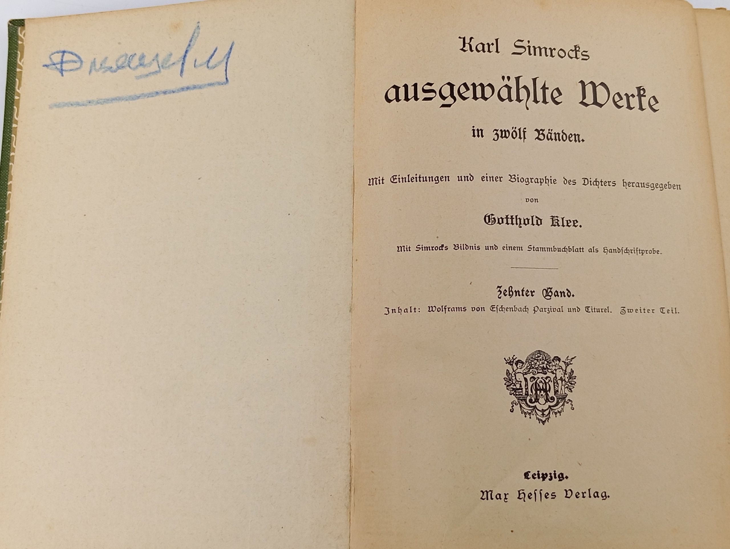 Karl Simrock's Ausgewahlte Werke in zwolf Banden: mit Einleitungen und einer Biographie des Dichters herausgegeben von Gotthold Klee.