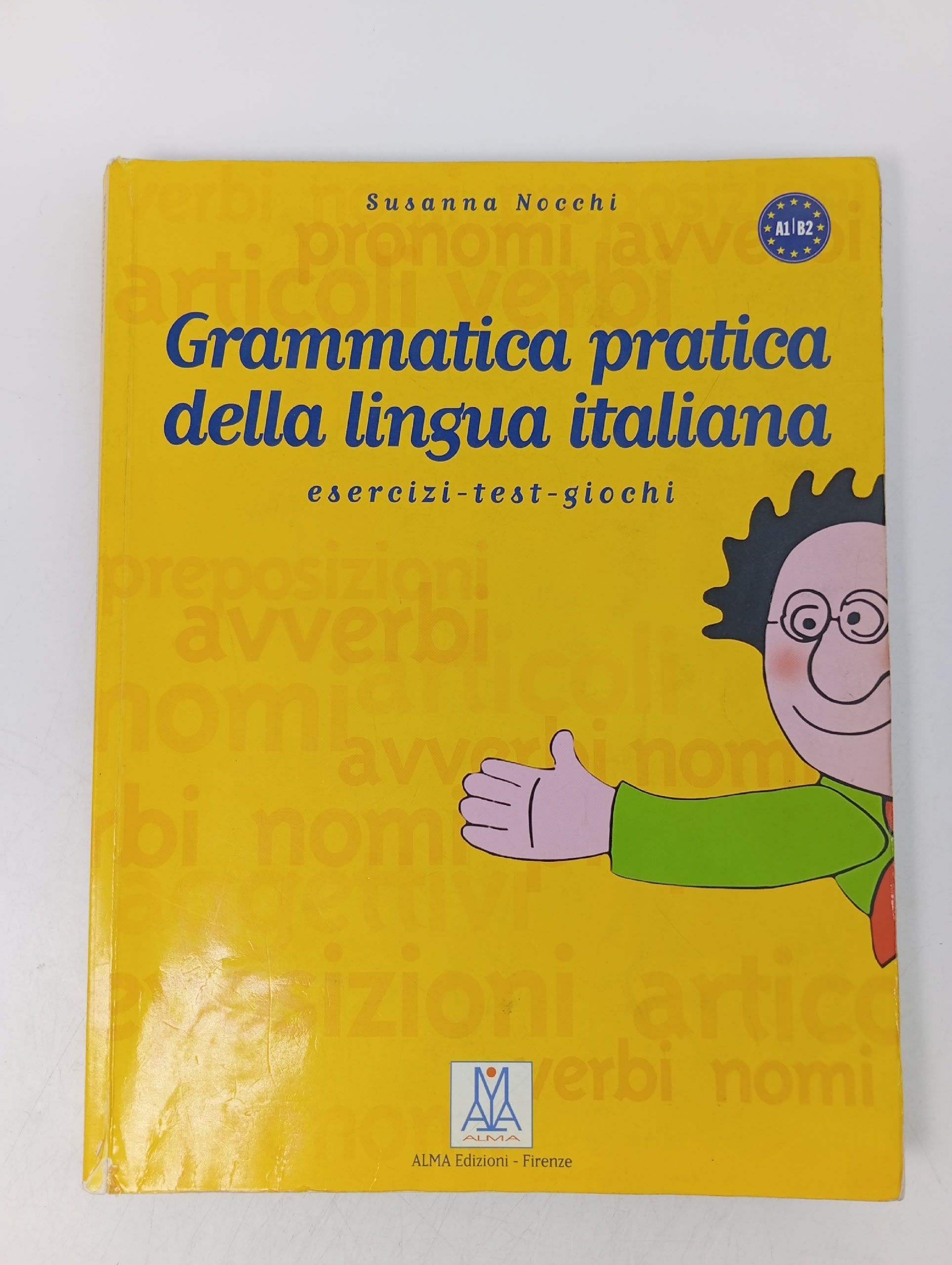 Обложка: Grammatica pratica della lingua italiana: esercizi - test - giochi