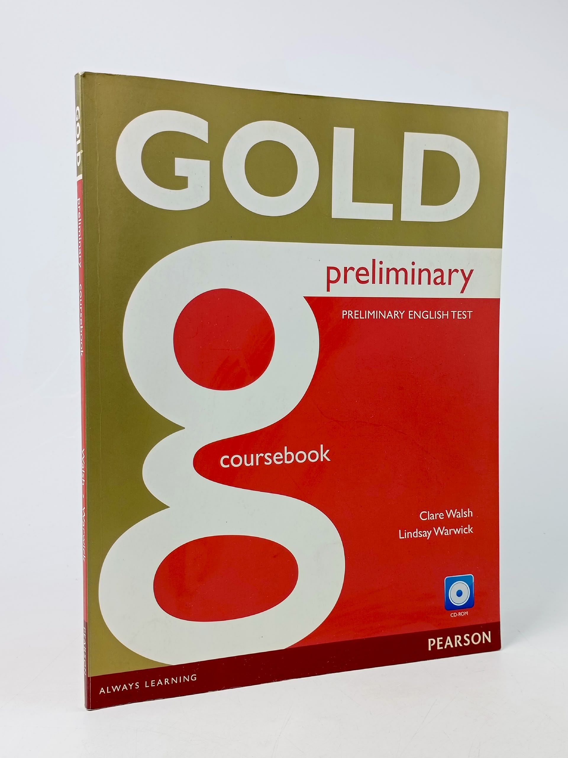 Обложка: Gold. Preliminary. Coursebook (+CD) / Учебник Warwick Lindsay, Walsh Clare