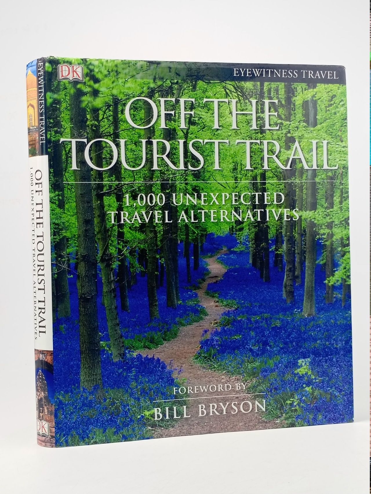 Обложка: Off the Tourist Trail: 1,000 Unexpected Travel Alternatives