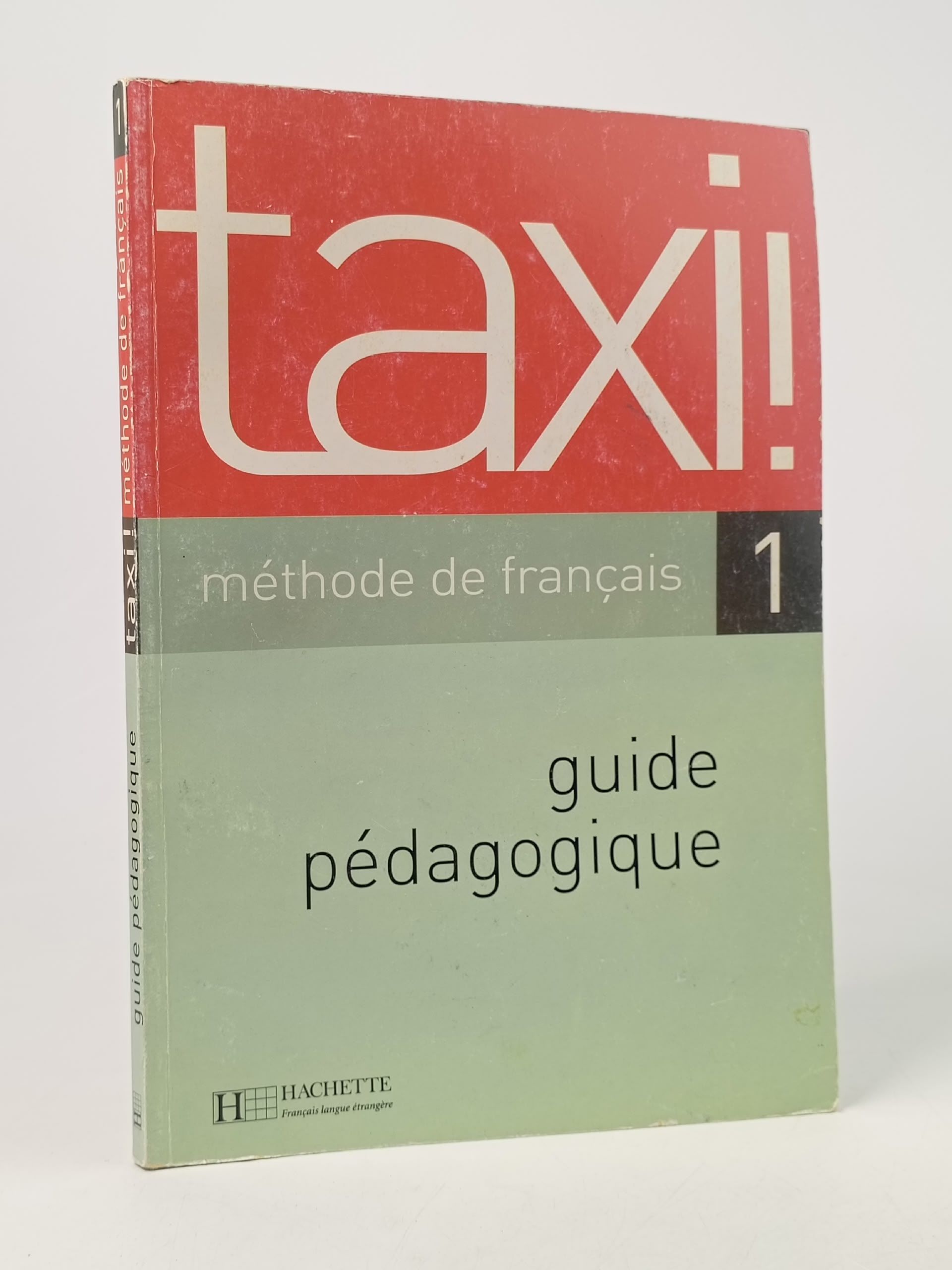 Обложка: Taxi! 1: Guide p dagogique(методическое пособие)