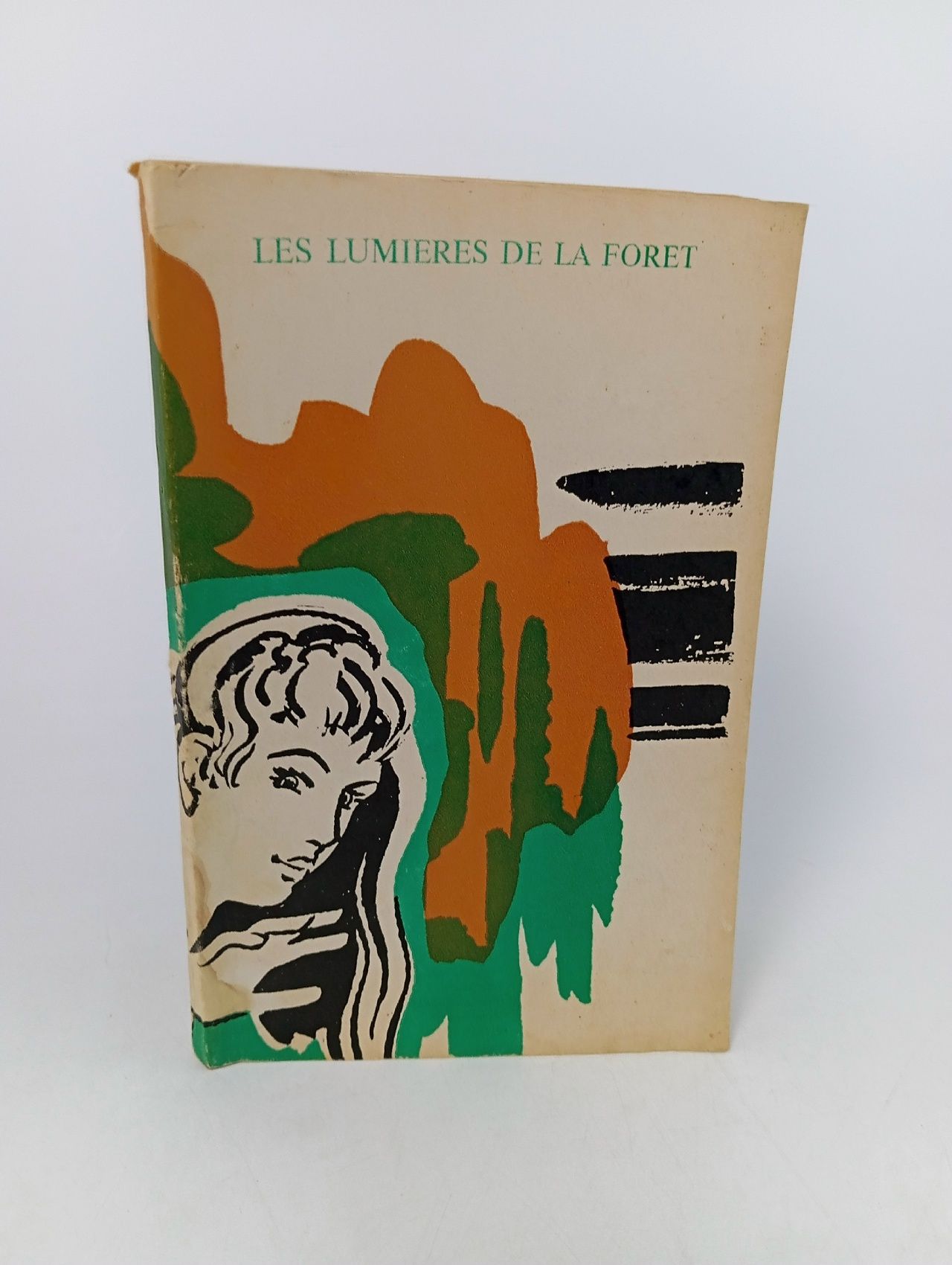 Обложка: Les Lumires de la Fort. Лесные зори. Андре Дотель. Издательство Просвещение 1979 год.