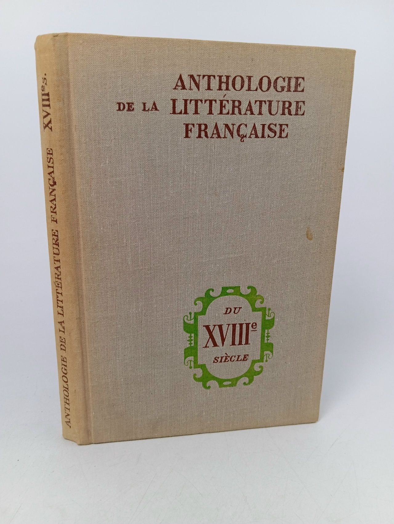 Обложка: Anthologie de la litterature Francaise du XVIIIe siecle Заботкина Ольга Сергеевна