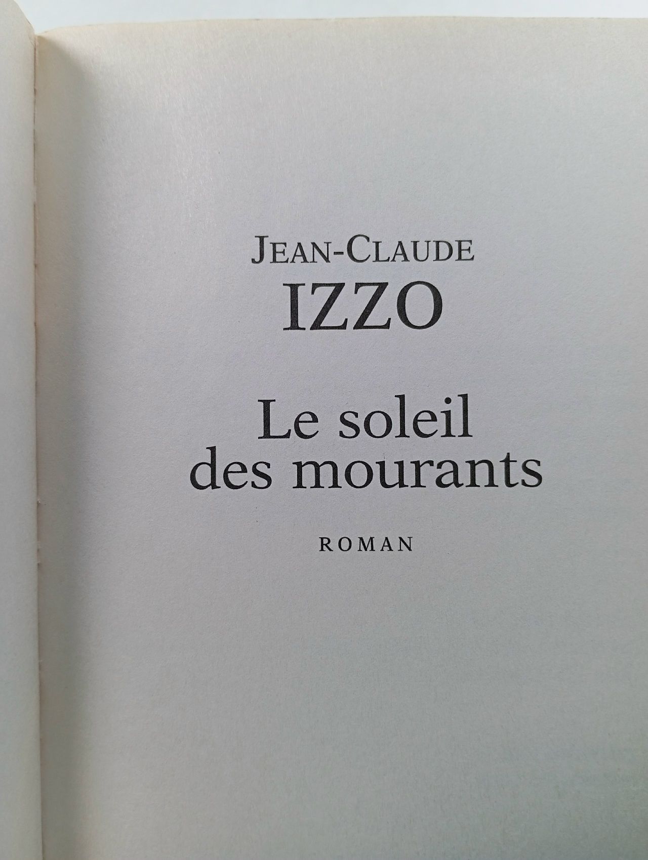 Le soleil des mourants (Солнце умирающих)