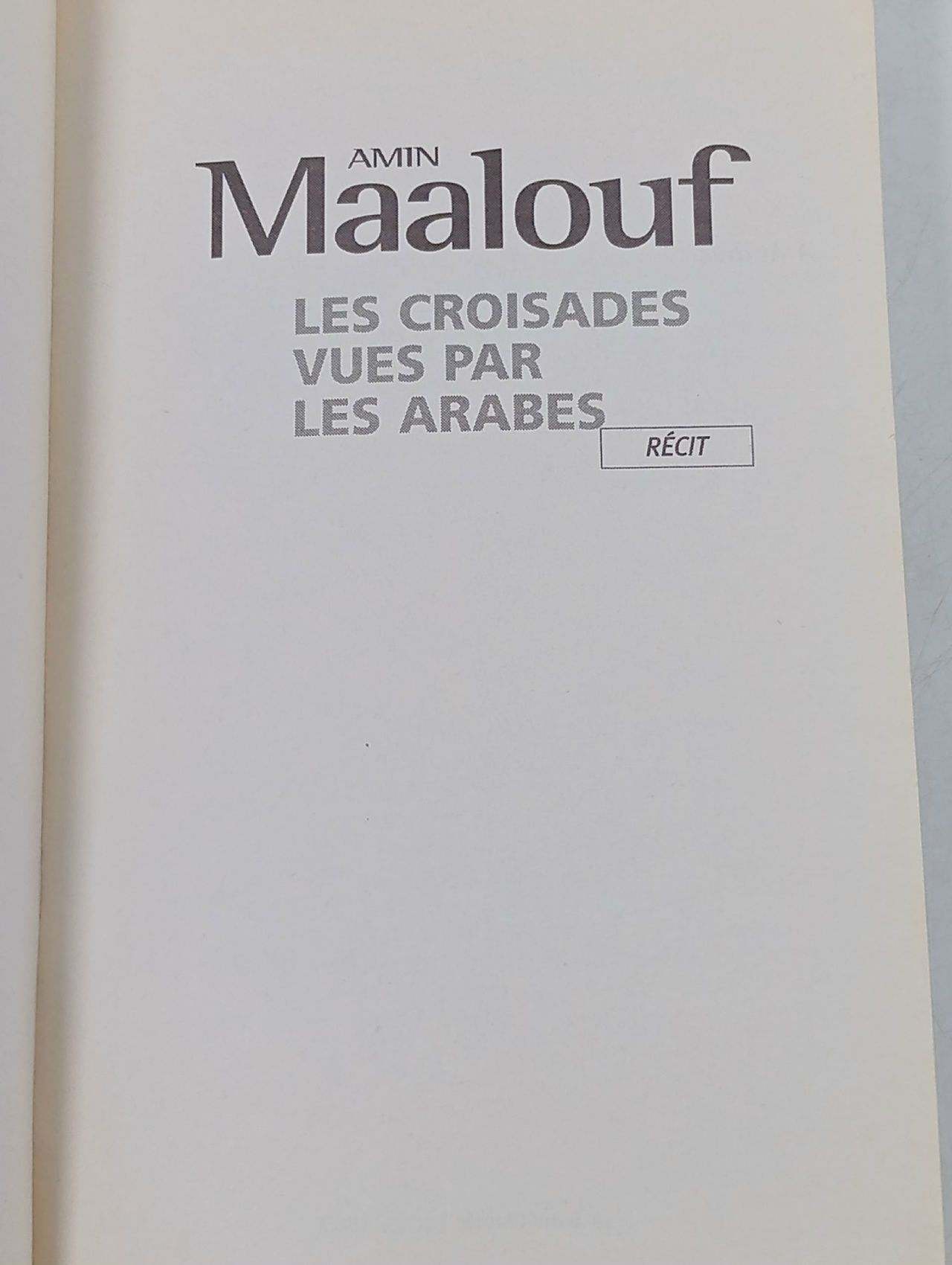 Les Croisades vues par les Arabes