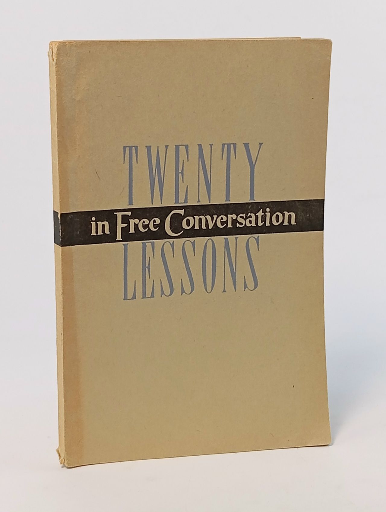 Обложка: Twenty Lessons in Free Conversation. 20 уроков разговорного английского языка 1968