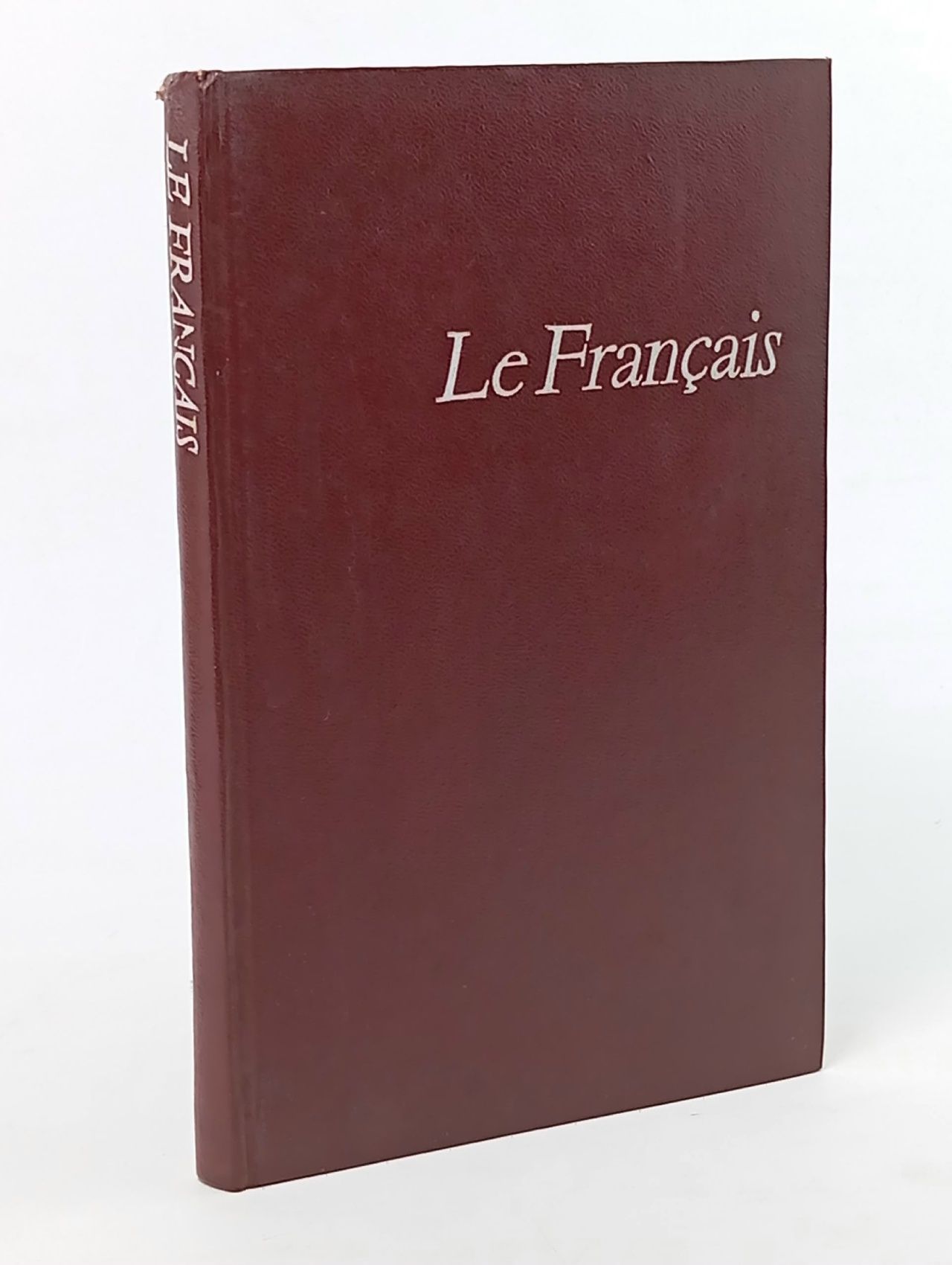 Обложка: Le Francais / Учебник французского языка для неязыковых (гуманитарных) вузов (На французском языке) Самохотская Ираида Стефановна, Витрешко Наталия Леонтьевна