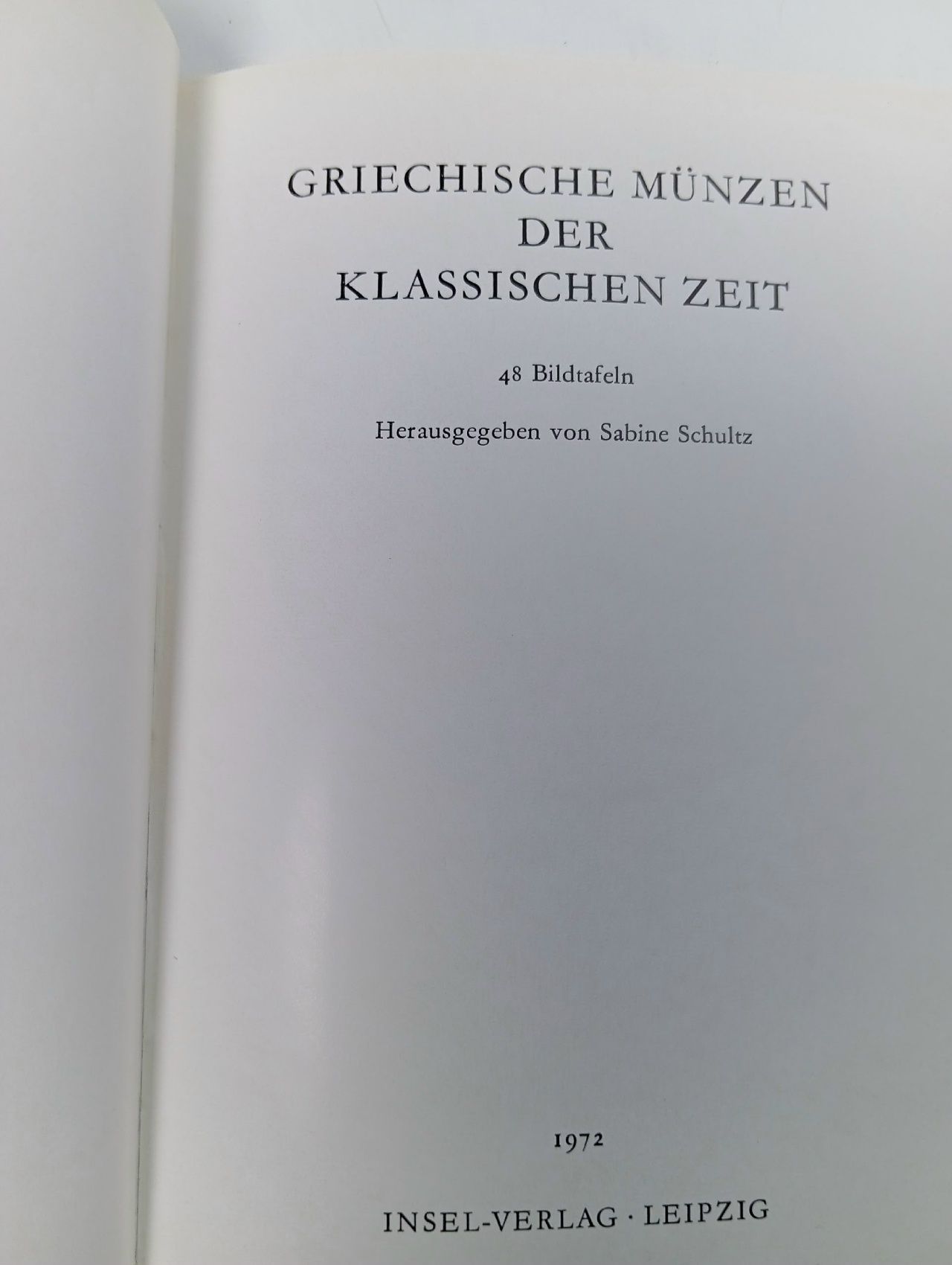 Griechische Munzen der klassischen Zeit. 48 Bildtafeln/ Греческие монеты классического периода