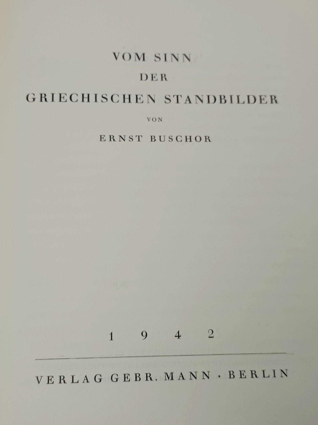 Vom Sinn der griechischen Standbilder
