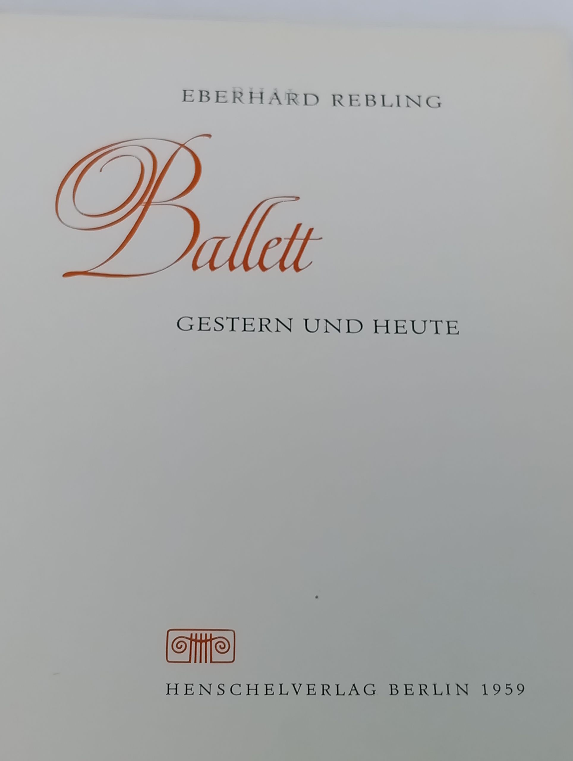 Ballett Gestern und Heute