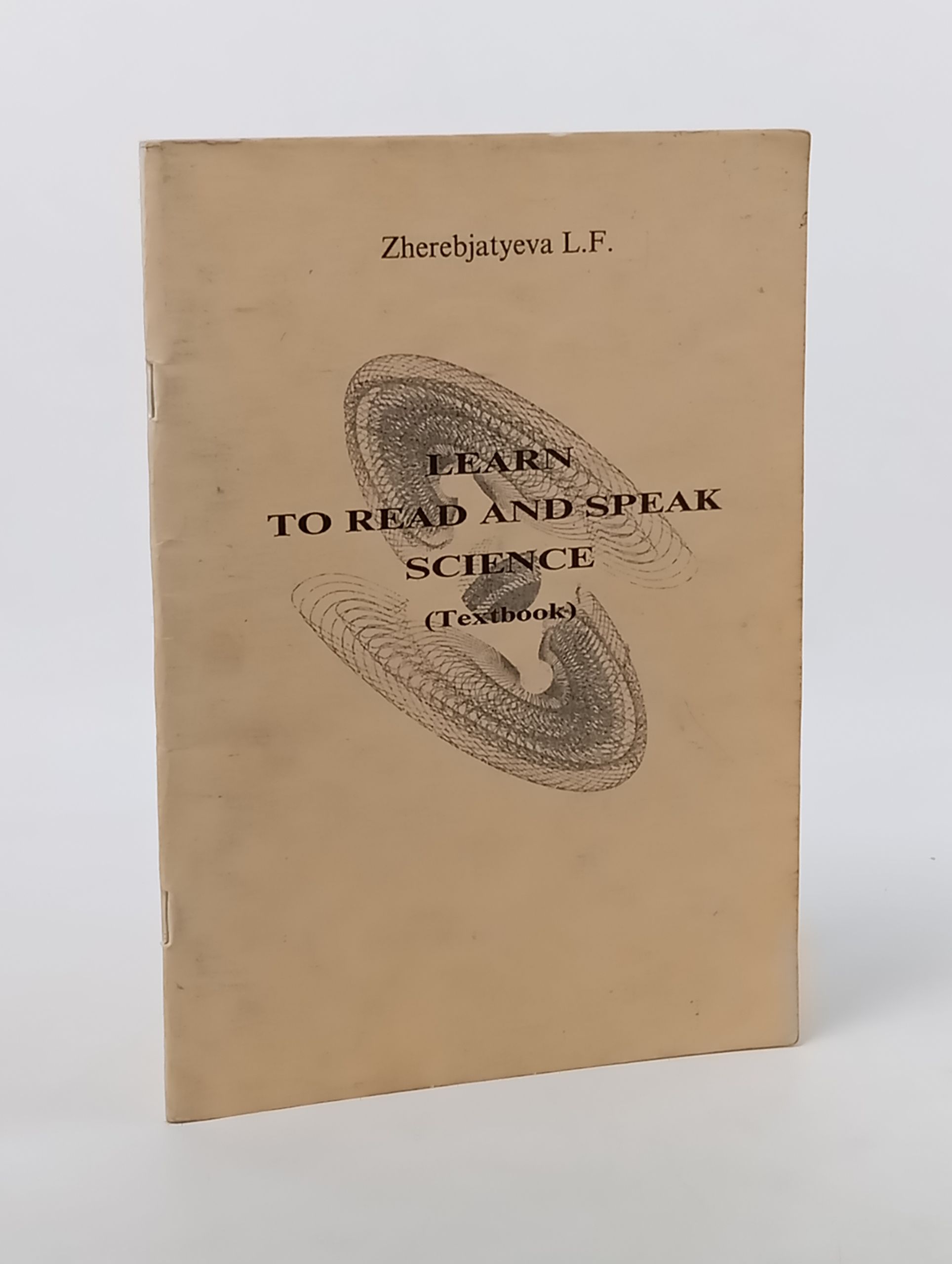 Обложка: Learn to read and speak science (Textbook)