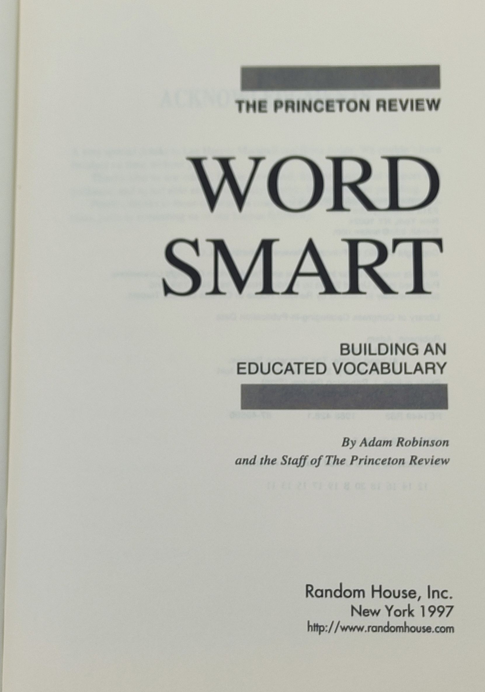 Word Smart: Building An Educated Vocabulary