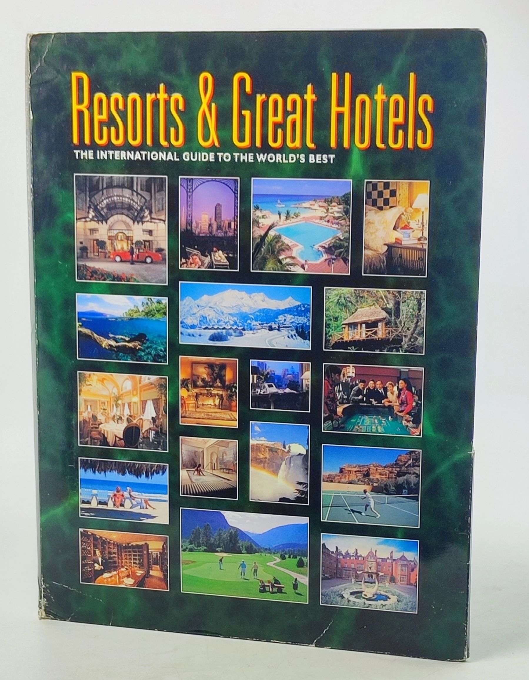 Обложка: Resorts & Great Hotels: The International Guide to the World s Best