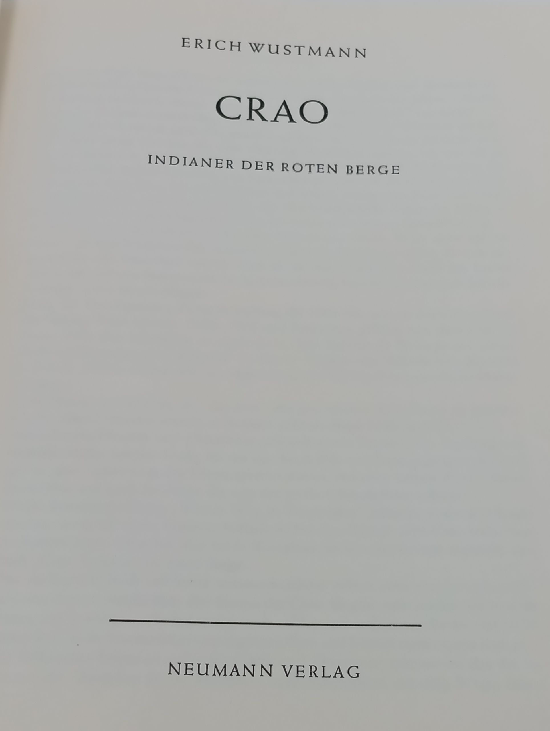 Crao. Indianer der Roten Berge