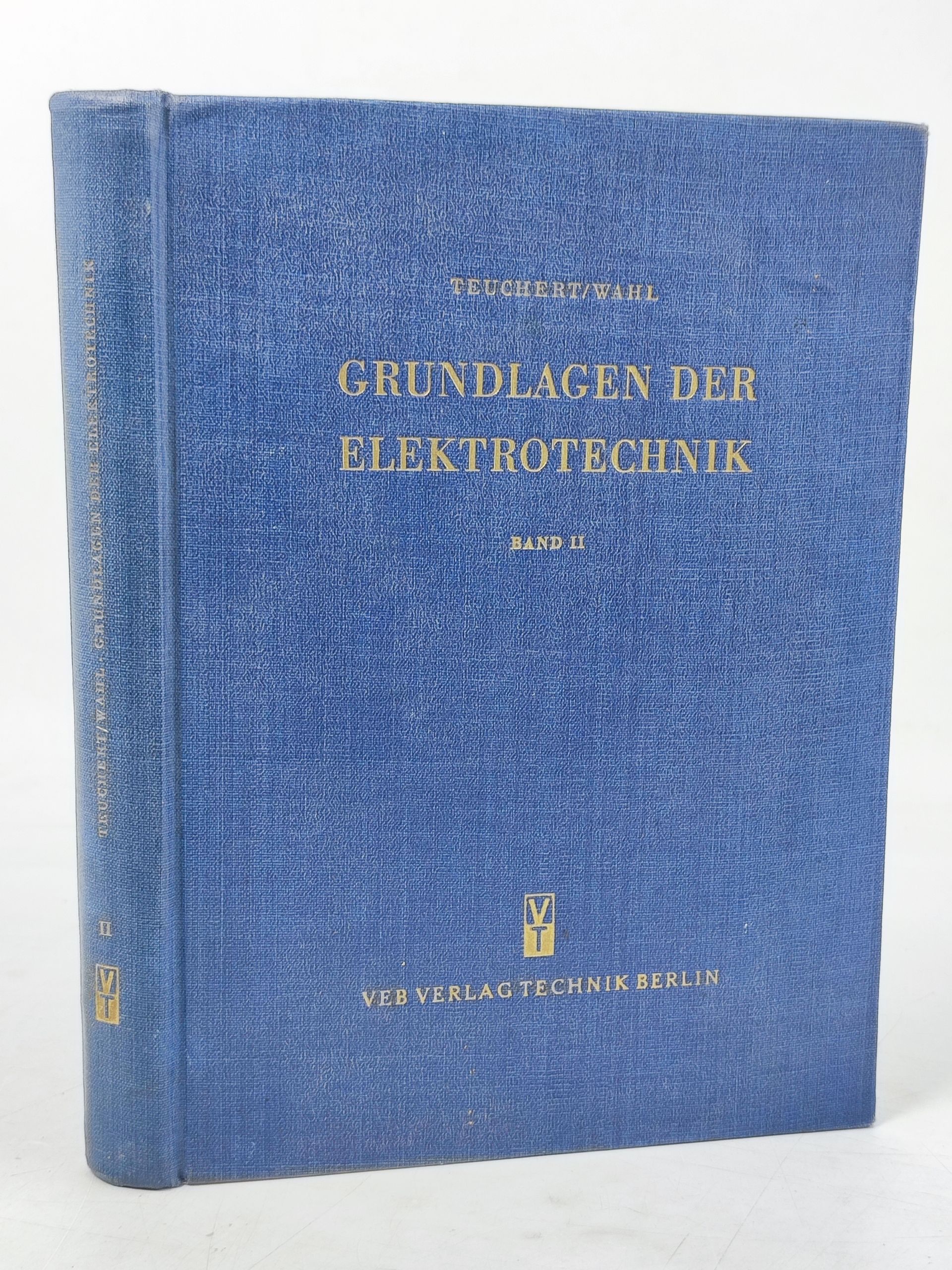 Обложка: Grundlagen der Elektrotechnik. Band II: Wechselstromtechnik
